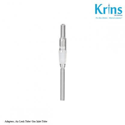 adapters, air leak tube gas inlet tube